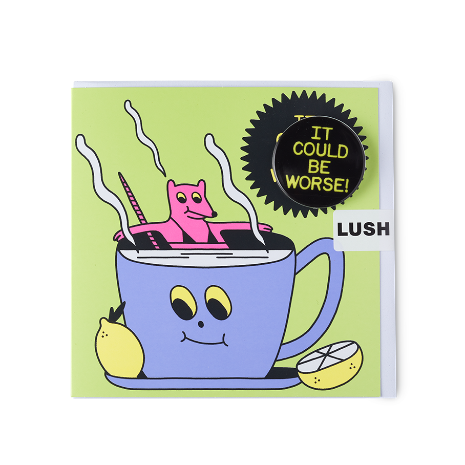 It Could Be Worse! - 15cm x 15cm